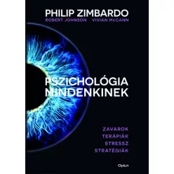Pszichológia mindenkinek 4. - Zavarok - Terápiák - Stressz - Stratégiák (új kiadás) - Pszichológia  témájú könyvek és olvasmányok