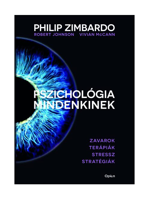 Pszichológia mindenkinek 4. - Zavarok - Terápiák - Stressz - Stratégiák (új kiadás)