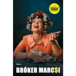 Bróker Marcsi - Szórakoztató Irodalom  témájú könyvek és olvasmányok