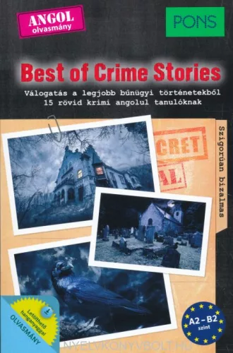PONS Best of Crime Stories - Válogatás a legjobb bűnügyi történetekből - 15 rövid krimi angolul tanulóknak - Angol  témájú könyvek és olvasmányok