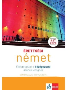   Érettségi - Német Feladatsorok a középszintű szóbeli vizsgára - 25 tételsor a német középszintű szóbeli vizsgára