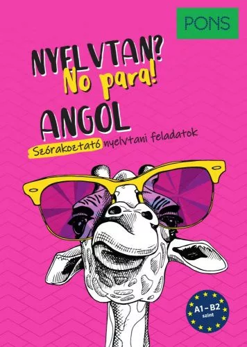 PONS Angol nyelvtan? No para! - Nyelvtan érthetően és szórakoztatóan. - Angol  témájú könyvek és olvasmányok