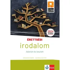   Érettségi - Irodalom - Adattár és tesztek - A 2024-től érvényes érettségire felkészítő adattár, mely az új típusú teszts