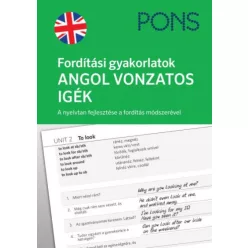 PONS Fordítási gyakorlatok ANGOL VONZATOS IGÉK - Életszerű mondatok fordításával gyakorold az angol vonzatos igéket! - Angol  témájú könyvek és olvasmányok