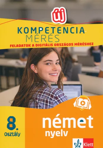 Kompetenciamérés: Feladatok a digitális országos méréshez - Német nyelv 8. osztály - 100 mintafeladat a felkészülést seg - Idegen nyelv  témájú könyvek és olvasmányok