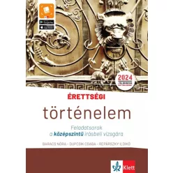 Érettségi - Történelem - Feladatsorok a középszintű írásbeli vizsgára - A 2024-től érvényes középszintű történelem érett - Történelem, honismeret  témájú könyvek és olvasmányok