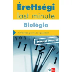 Érettségi Last minute: Biológia - Felkészülés gyorsan és egyszerűen! 2024-től érvényes érettségi alapján - Biológia,egészségtan egészségtudatos életmódhoz kapcsolódó könyvek