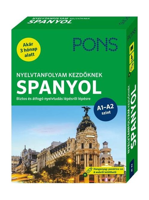 PONS Nyelvtanfolyam kezdőknek SPANYOL - Kezdő és újrakezdő nyelvtanulóknak - Hanganyag pendrive-on és webről letölthető