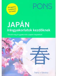   PONS JAPÁN írásgyakorlatok kezdőknek - Lépésről lépésre, vonásról vonásra. Tanuld meg a hiragana és katakana szótagírást