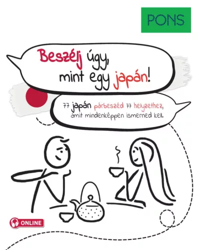 PONS Beszélj úgy, mint egy japán! - 77 japán párbeszéd 77 helyzethez, amit mindenképpen ismerned kell. - További nyelvek  témájú könyvek és olvasmányok