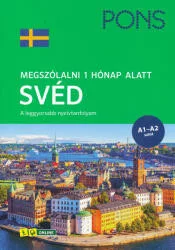PONS Megszólalni 1 hónap alatt SVÉD - A leggyorsabb nyelvtanfolyam - További nyelvek  témájú könyvek és olvasmányok
