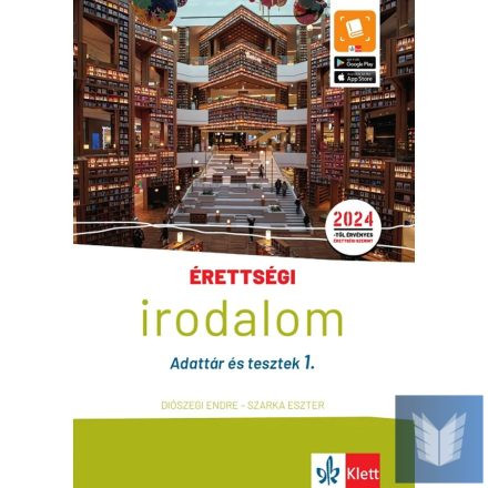 Érettségi - Irodalom - Adattár és tesztek 1. - 2024-től érvényes érettségi szerint