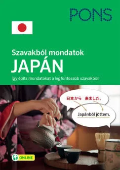 PONS Szavakból mondatok JAPÁN - Így építs mondatokat a legfontosabb szavakból! - További nyelvek  témájú könyvek és olvasmányok
