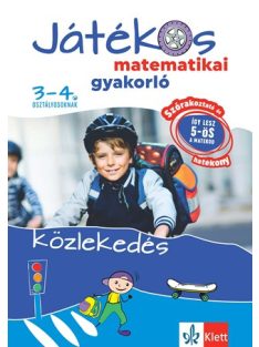   Játékos matematikai gyakorló 3-4. osztályosoknak - Közlekedés