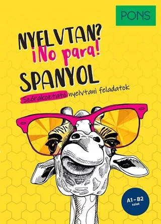 PONS Spanyol nyelvtan? No para! - Szórakoztató nyelvtani feladatok - Spanyol  témájú könyvek és olvasmányok