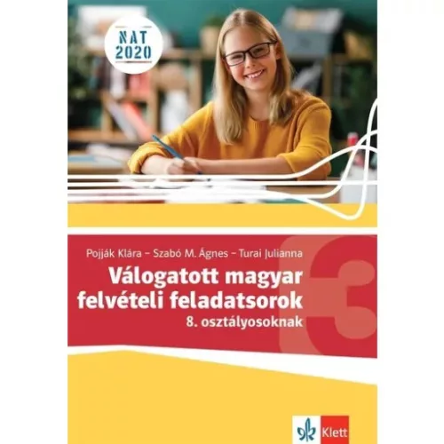 Válogatott magyar felvételi feladatsorok 8. osztályosoknak 3.