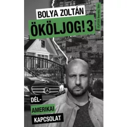 Ököljog! 3 - Dél-amerikai kapcsolat - Életrajz  témájú könyvek és olvasmányok