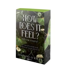 How Does It Feel - Milyen érzés? (éldekorált) - Fantasy  témájú könyvek és olvasmányok