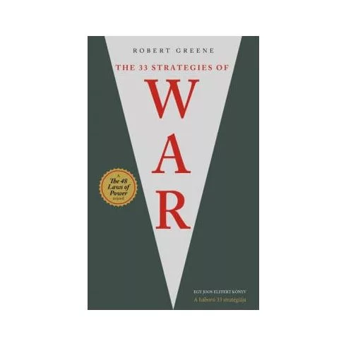 The 33 Strategies Of War - A háború 33 stratégiája - Pszichológia  témájú könyvek és olvasmányok