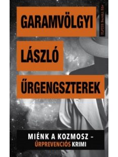 Űrgengszterek - Miénk a kozmosz