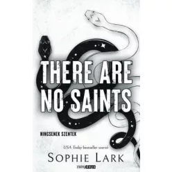 There Are No Saints - Nincsenek szentek - Romantikus  témájú könyvek és olvasmányok