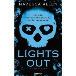 Lights Out - Kihunyt fény (éldekorált) - Romantikus  témájú könyvek és olvasmányok