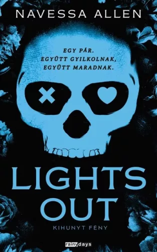 Lights Out - Kihunyt fény (éldekorált) - Romantikus  témájú könyvek és olvasmányok