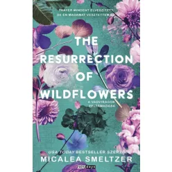 The Resurrection Of Wildflowers - A vadvirágok feltámadása (éldekorált) - Romantikus  témájú könyvek és olvasmányok