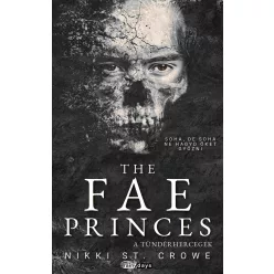 The Fae Princess A tündérhercegek - Elveszett Gonosz Fiúk 4. (éldekorált) - Fantasy  témájú könyvek és olvasmányok
