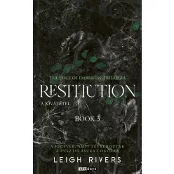   Restitution - A jóvátétel - The Edge of Darknes trilógia 3. (éldekorált)