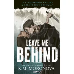 Leave Me Behind (éldekorált) - Romantikus  témájú könyvek és olvasmányok