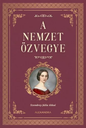 A nemzet özvegye - Szendrey Júlia titkai - Életrajz  témájú könyvek és olvasmányok
