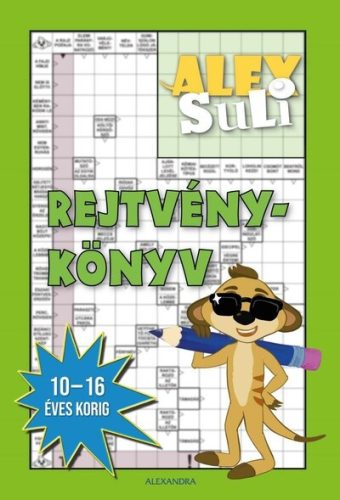 Alex Suli rejtvénykönyv - 10-16 éves korig - Rejtvény, játék  témájú könyvek és olvasmányok