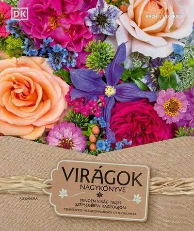 Virágok nagykönyve - Kertek és növények  témájú könyvek és olvasmányok