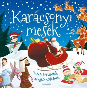 Karácsonyi mesék - Ünnepi történetek az egész családnak §K - Leporellók, képeskönyvek  témájú könyvek és olvasmányok