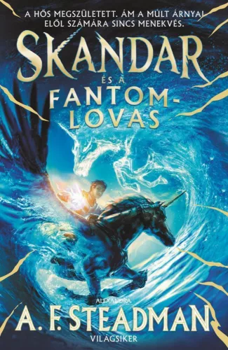 Skandar és a fantomlovas - Skandar 2. - Fantasy  témájú könyvek és olvasmányok