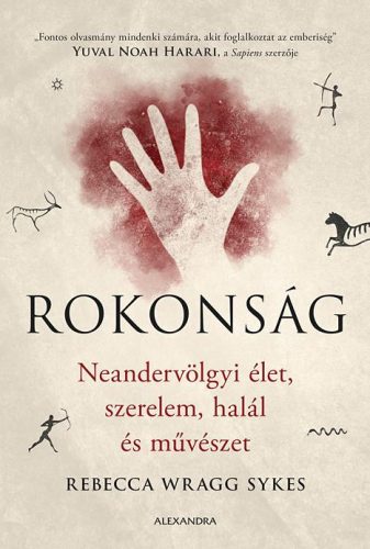 Rokonság - Neandervölgyi élet, szerelem, halál és művészet - Régészet  témájú könyvek és olvasmányok