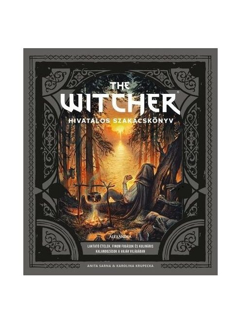 The Witcher hivatalos szakácskönyv - Laktató ételek, finom fogások és kulináris kalandozások a Vaják világában