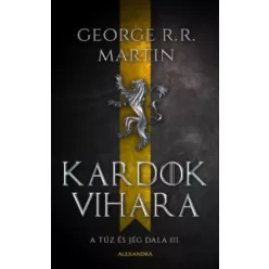 Kardok vihara - A tűz és jég dala III. (új kiadás) - Fantasy  témájú könyvek és olvasmányok