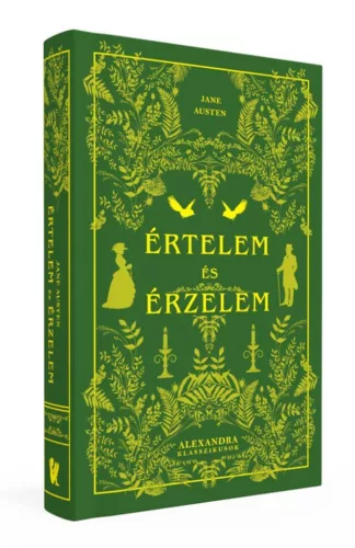 Értelem és érzelem - Alexandra klasszikusok - Romantikus  témájú könyvek és olvasmányok