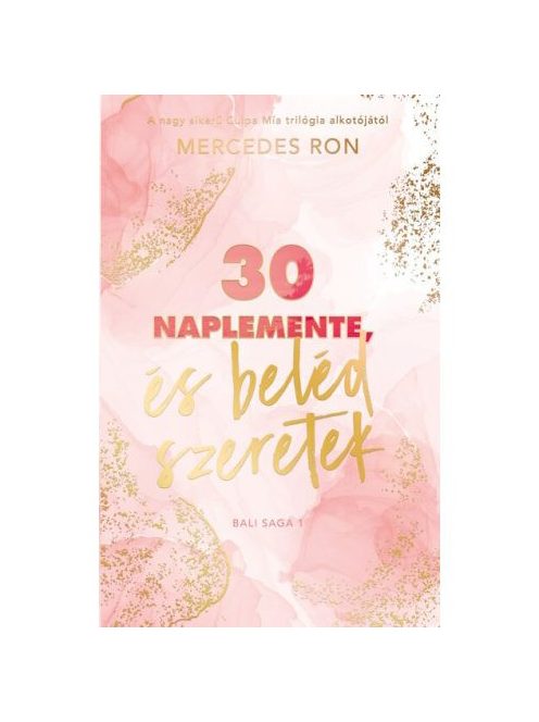 30 naplemente, és beléd szeretek - Bali-sorozat