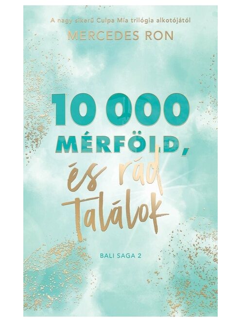 10 000 mérföld és rád találok - Bali-sorozat 2.
