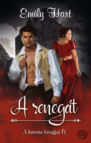 A renegát - A korona lovagjai IV. - Szórakoztató Irodalom  témájú könyvek és olvasmányok