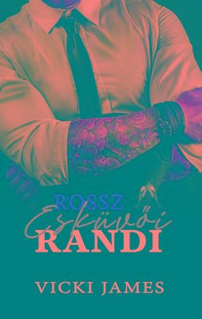 Rossz esküvői randi - Szórakoztató Irodalom  témájú könyvek és olvasmányok