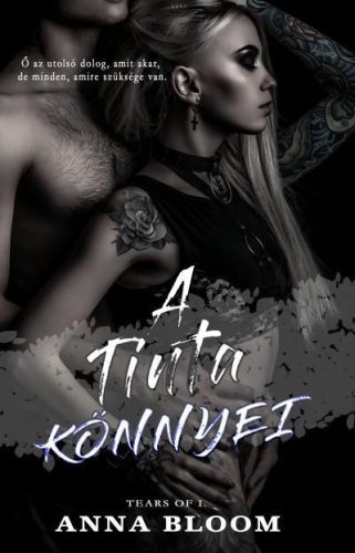 A tinta könnyei - Tears of I. - Szórakoztató Irodalom  témájú könyvek és olvasmányok