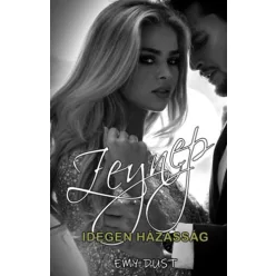 Idegen házasság - Zeynep I. - Szórakoztató Irodalom  témájú könyvek és olvasmányok