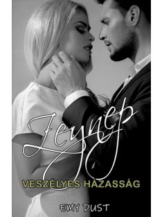 Veszélyes házasság - Zeynep II.