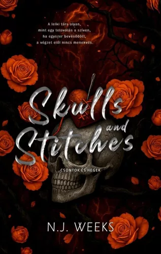 Skulls and Stitches - Csontok és Hegek (éldekorált) - Romantikus  témájú könyvek és olvasmányok