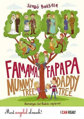 Famama és Fapapa - Mummy Tree, Daddy Tree /Most angolul olvasok! - I Can Read - Gyermekkönyvek  témájú könyvek és olvasmányok