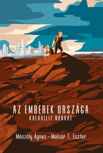 Az Emberek Országa - Kalaallit Nunaat (új kiadás) - Fantasy  témájú könyvek és olvasmányok